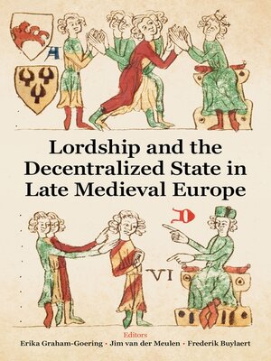 cover image of Lordship and the Decentralized State in Late Medieval Europe
